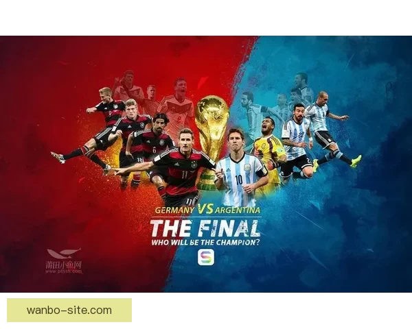 世界杯赛事竞猜预测：解析各队实力对比与赛程走势分析