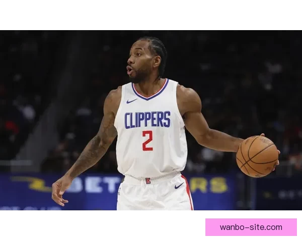 莱昂纳德快船生涯第252次单场得分20+ 超越布兰德升队史第四位